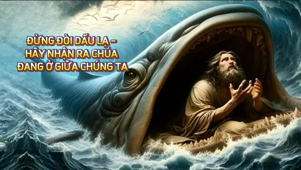 Đừng đòi dấu lạ - Hãy nhận ra Chúa đang ở giữa ta