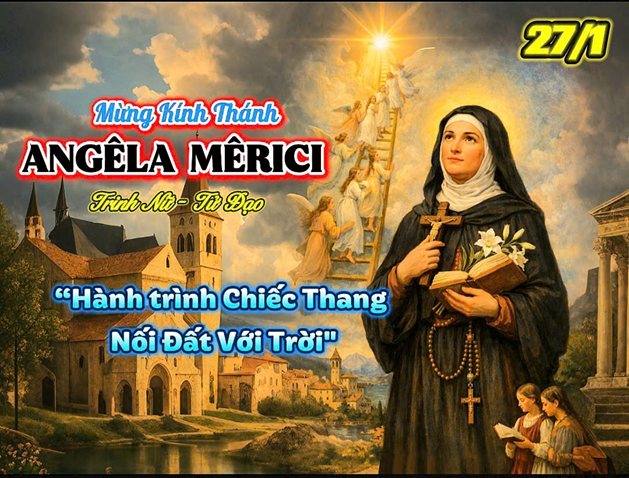 Thánh Angêla Mêrici Trinh Nữ - Tử Đạo: Người mở con đường thánh hiến giữa lòng thế giới