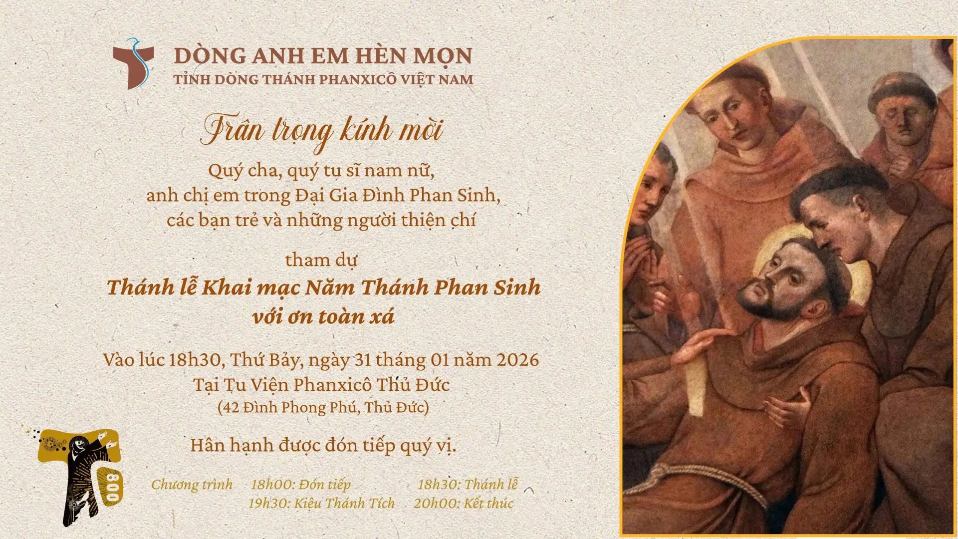 Chương trình khai mạc Năm Thánh Phan Sinh Tỉnh Dòng Thánh Phanxicô Việt Nam - Kỷ niệm 800 năm Cuộc Vượt Qua của Thánh Phanxicô Assisi