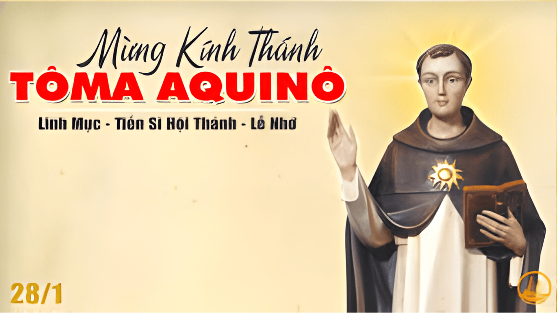Ngày 28/01: Thánh Tôma Aquinô, Linh mục Tiến sĩ Hội thánh