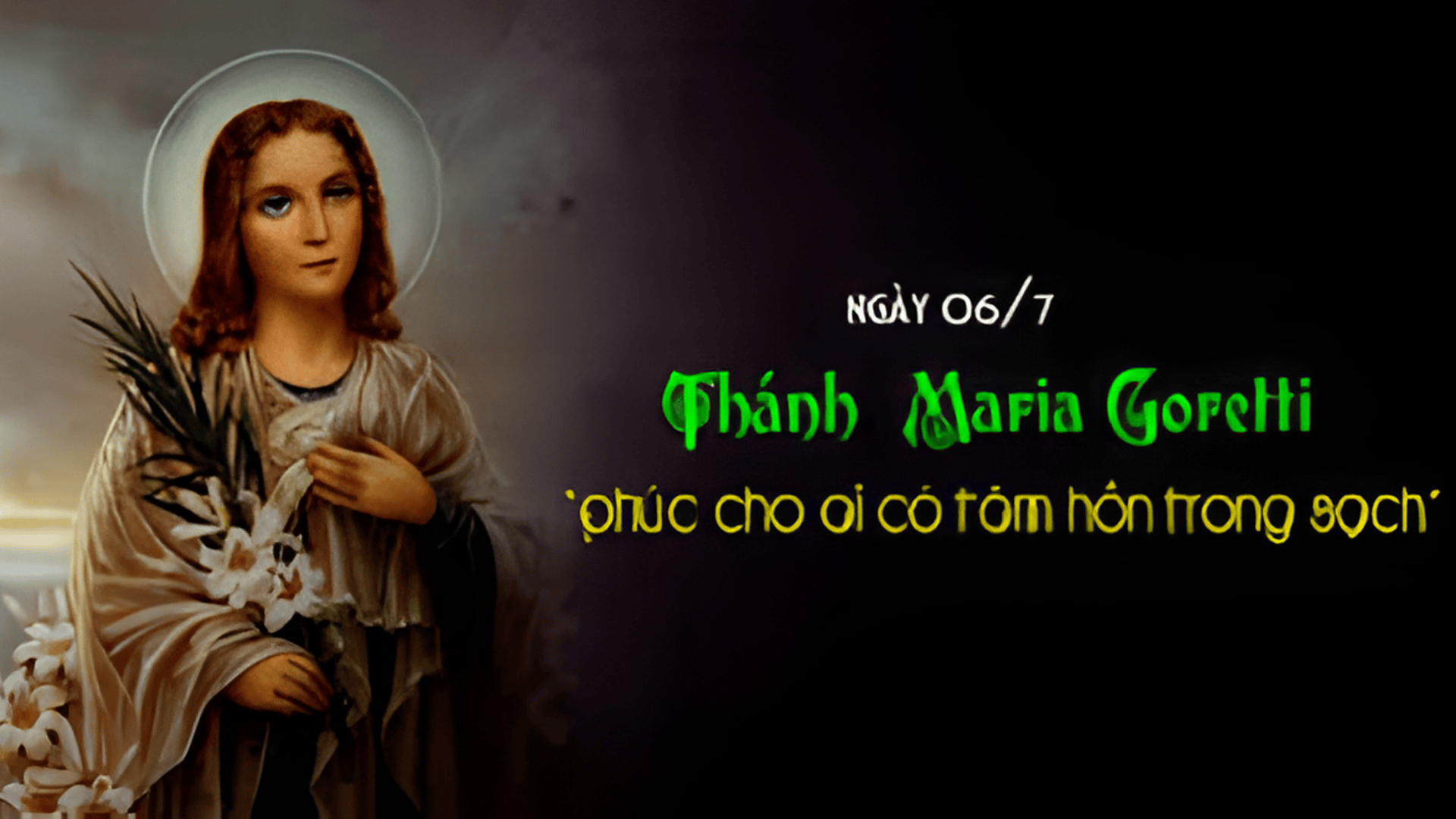Ngày 6/7: Thánh Maria Goretti, trinh nữ, tử vì đạo