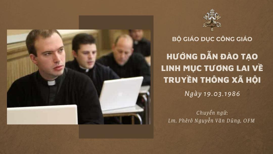 Bộ Giáo dục Công giáo: Hướng dẫn đào tạo linh mục tương lai về Truyền thông Xã hội năm 1986