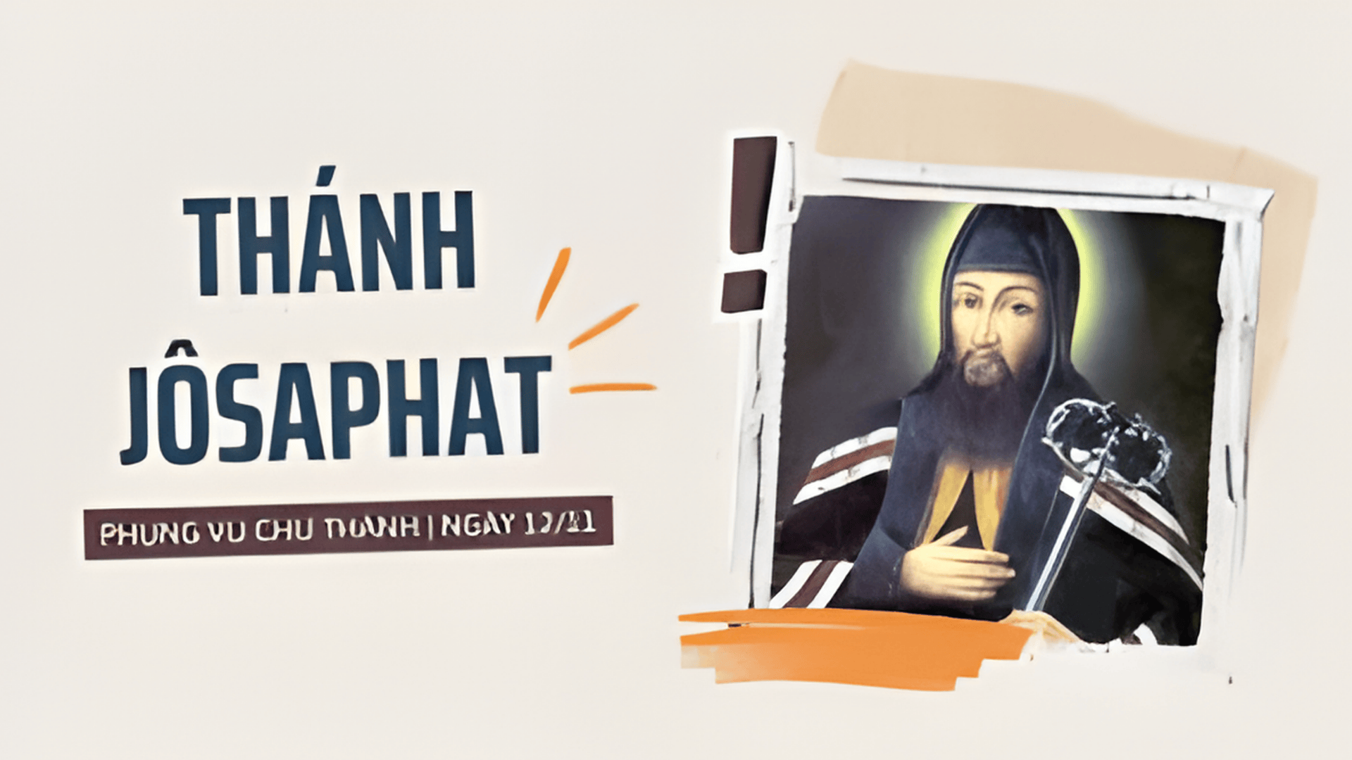 Ngày 12/11: Thánh Josaphát, giám mục tử vì đạo