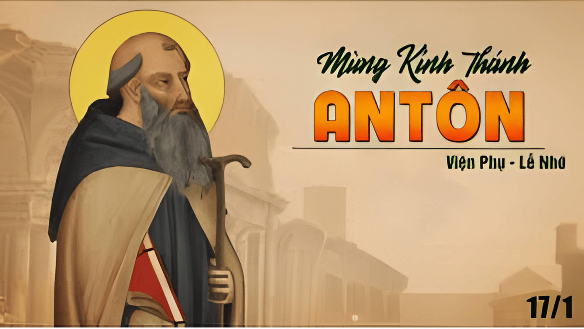 Ngày 17/01: Thánh An Tôn, Viện phụ