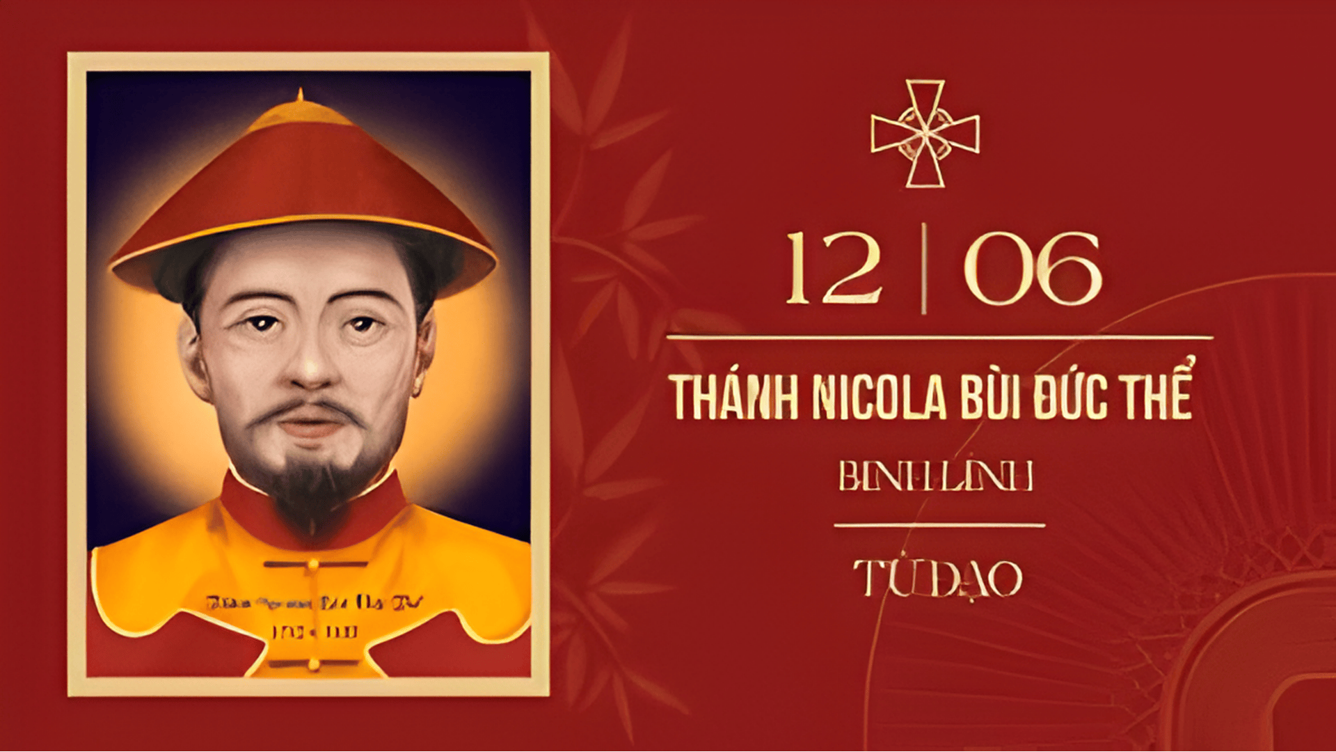 Hạnh Thánh Nicôla Bùi Đức Thể, tử đạo ngày 13/06/1839