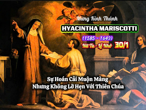 Thánh Hyacintha Mariscotti - Sự hoán cải muộn màng nhưng không lỡ hẹn với Thiên Chúa