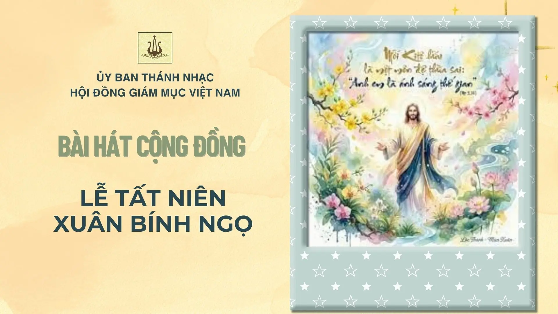Bài hát cộng đồng Lễ Tất niên - Xuân Bính Ngọ
