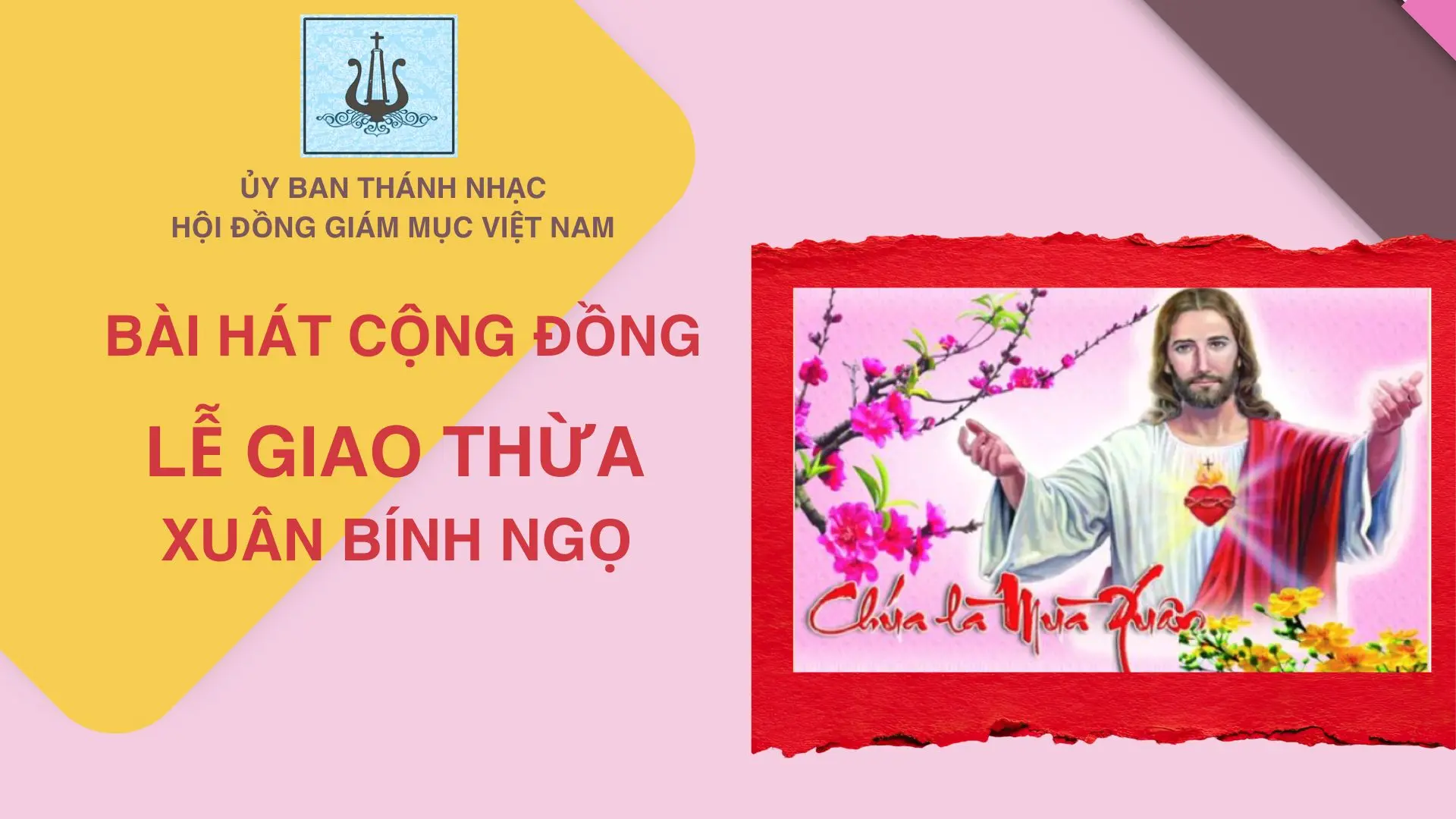 Bài hát Cộng đồng Lễ Giao thừa - Xuân Bính Ngọ