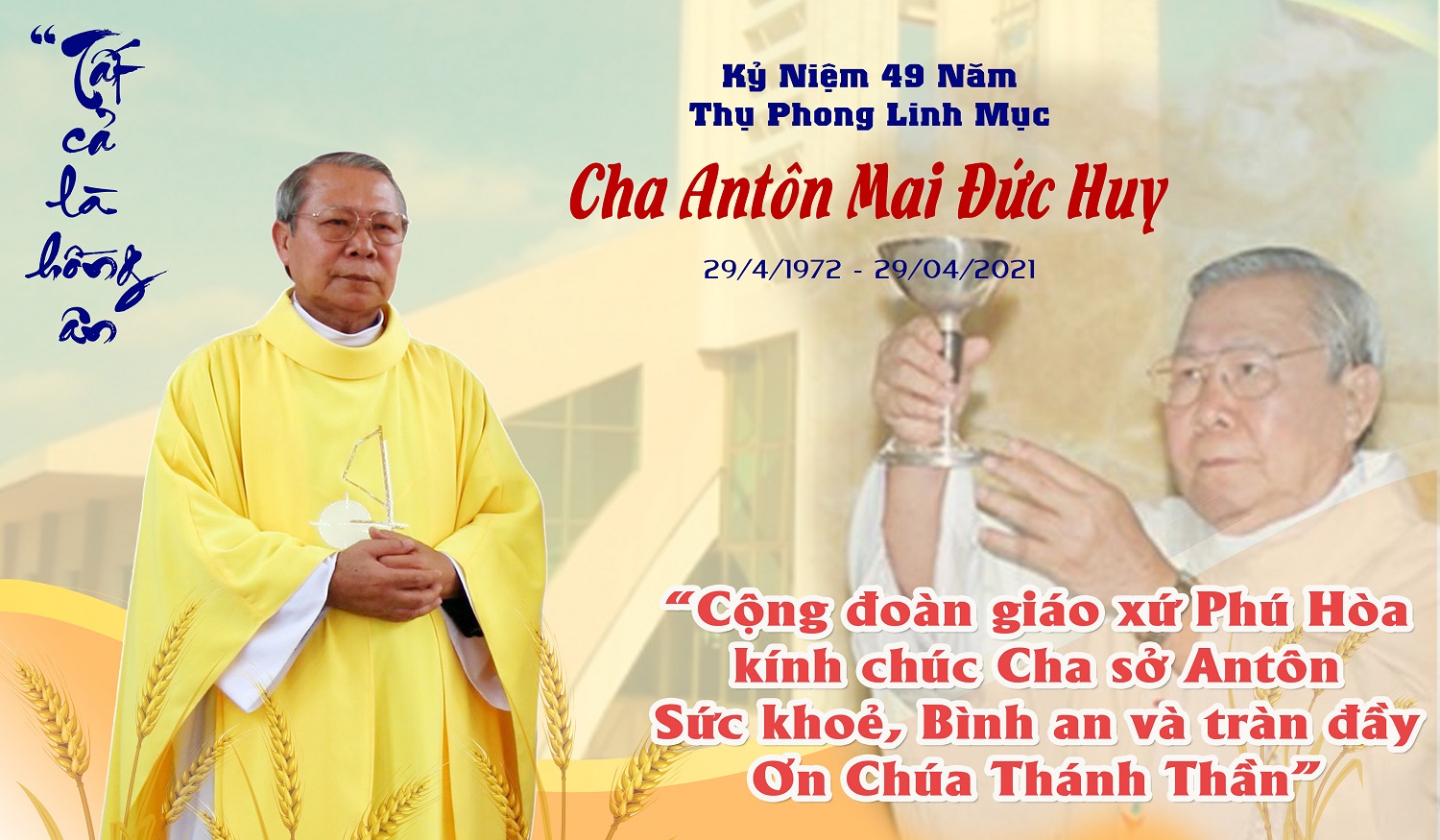 Thánh lễ kỷ niệm 49 năm thụ phong linh mục cha Antôn Mai Đức Huy ngày 29-4-2021
