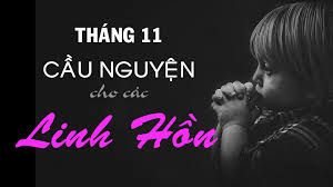 Tháng Các Đẳng Linh Hồn và những ước nguyện