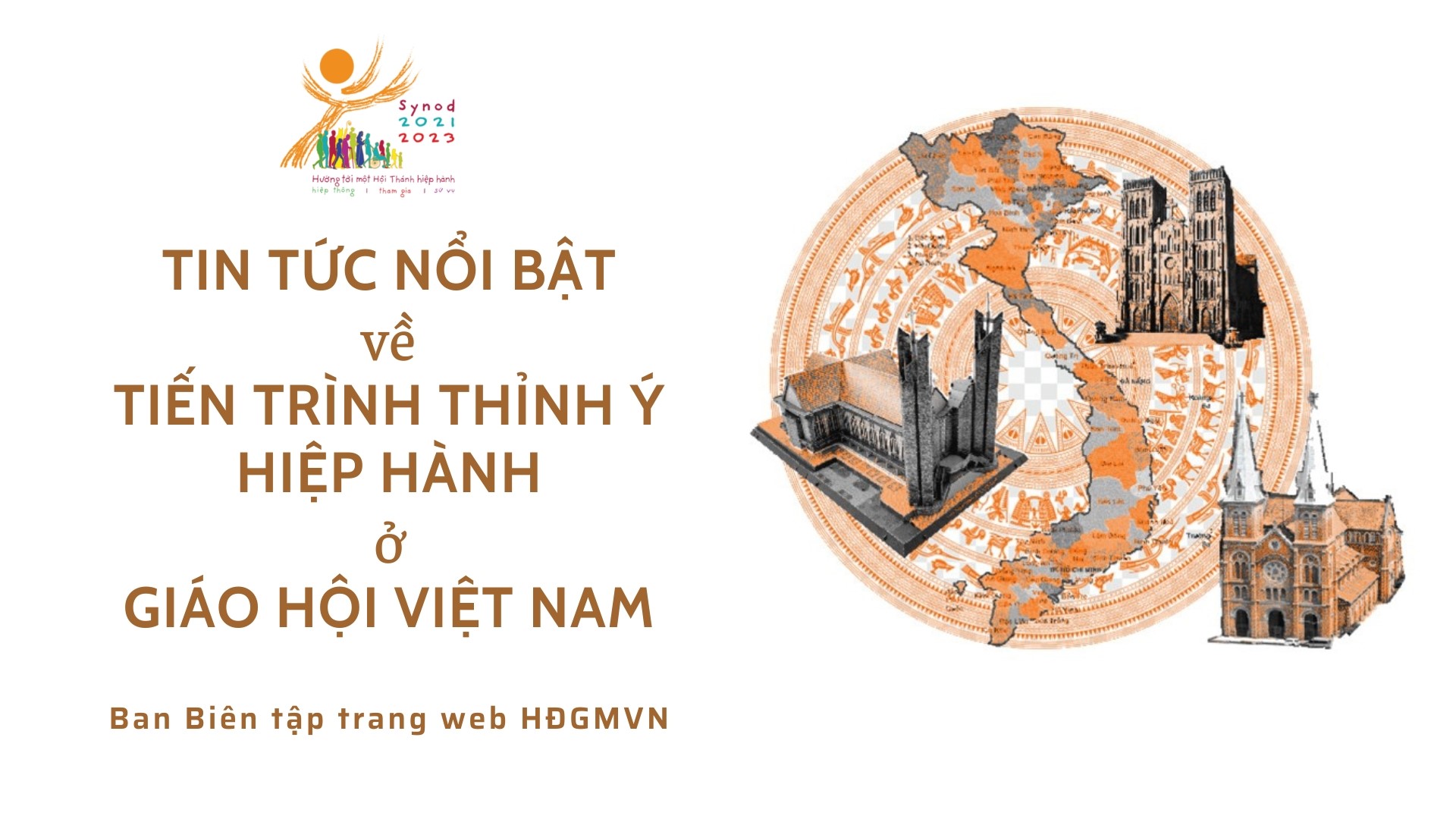 Tin tức nổi bật về tiến trình thỉnh ý hiệp hành ở Giáo hội Việt Nam