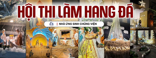 Rộn ràng Hội Thi Làm Hang Đá tại Nhà Ứng Sinh Chủng Viện