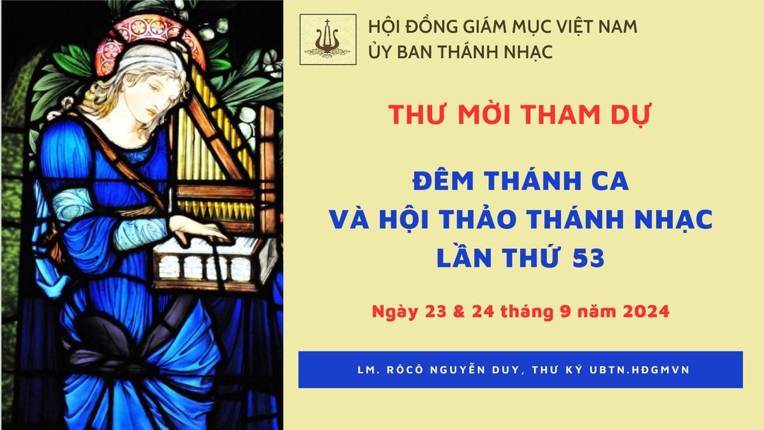 Ủy ban Thánh nhạc - Thư mời tham dự Đêm Thánh ca và Hội thảo Thánh nhạc lần thứ 53