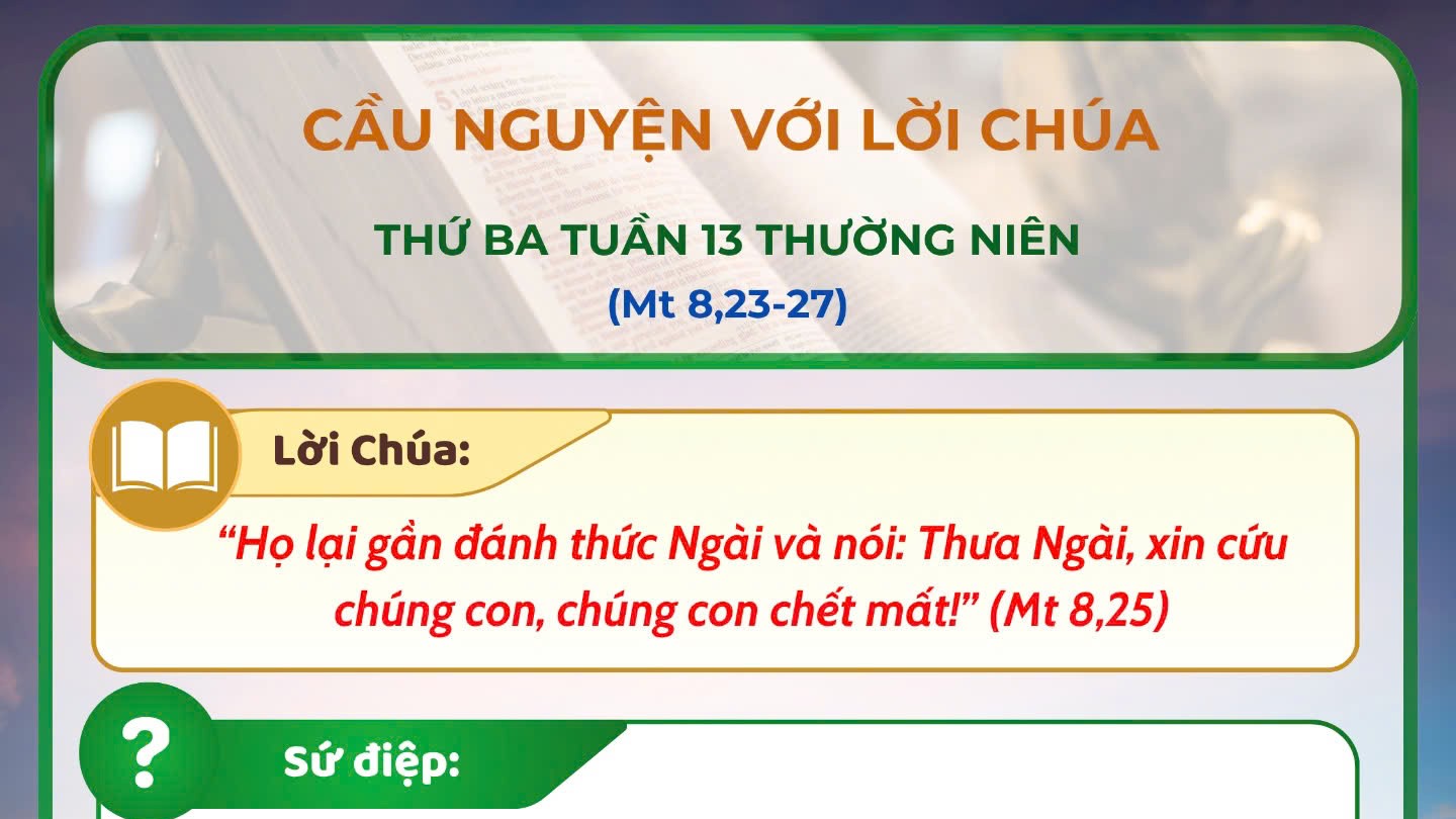 Cầu nguyện với Lời Chúa: thứ Ba tuần 13 thường niên năm A