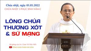TGPSG Bài giảng: Chúa nhật 3 Phục sinh năm C ngày 1-5-2022 tại Nhà nguyện Trung tâm Mục vụ TGP Sài Gòn