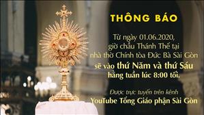 TGPSG: Thông báo giờ Chầu Thánh Thể và Thánh lễ tại nhà thờ Chính tòa từ ngày 1.6.2020