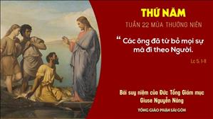TGP Sài Gòn: Suy niệm Tin mừng ngày 03-9-2020: thứ Năm tuần 22 mùa Thường niên - ĐTGM Giuse Nguyễn Năng