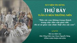 TGP Sài Gòn - Suy niệm Tin mừng: Thứ Bảy tuần 31 mùa Thường niên (Lc 16, 9-15)