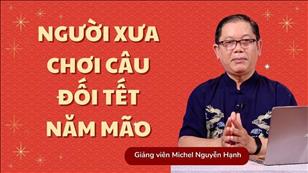 TGP Sài Gòn - Hán-Nôm Công giáo bài 86: Người xưa chơi câu đối tết năm Mão