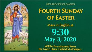 Fourth Sunday of Easter at 9:30 am at Notre Dame Cathedral of Saigon