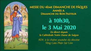 Messe du 4ème Dimanche de Pâques, à 10h30, à la Cathédrale de Notre-Dame de Saïgon