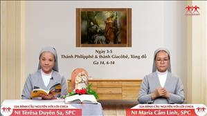Sự Sống Trong Đức Giêsu Kitô - Thánh Philípphê & thánh Giacôbê, Tông đồ (Ga 14, 6-14)