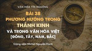 Bài 38: Phương hướng trong Thánh Kinh | Văn hóa tín ngưỡng Việt Nam