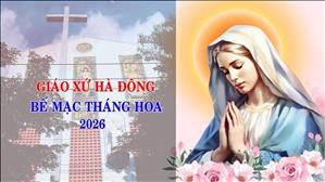 Giáo xứ Hà Đông bế mạc tháng hoa 2026
