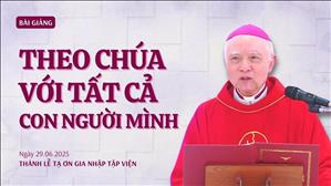 Theo Chúa với tất cả con người mình - ĐGM Giuse Đinh Đức Đạo