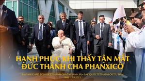 Hạnh phúc khi thấy tận mắt Đức Thánh Cha Phanxicô | Sân bay quốc tế Thành Cát Tư Hãn 1.9.2023
