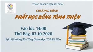 TGP Sài Gòn trực tuyến: Doanh nhân Công giáo phát học bổng Tôma Thiện lúc 14:00 ngày 03-10-2020 tại Hội trường Tòa Tổng Giám mục
