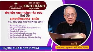 Bài 56: VII. Thương khó và Phục sinh | Tin Mừng Mát-thêu | 2-10-2024