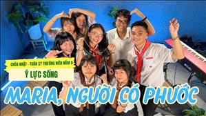 Maria, Người Có Phước - Gx. Hóc Môn | Ý Lực Sống CN XXVII Thường niên năm A 2026