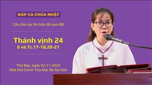 Đáp ca: Tv 24, 6 và 7c.17-18.20-21 - Cầu cho các tín hữu đã qua đời