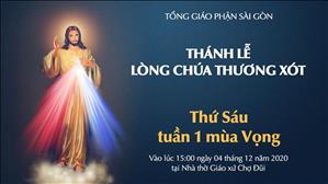 TGP Sài Gòn trực tuyến: Thánh Lễ Lòng Chúa Thương Xót lúc 15:00 ngày 04-12-2020 tại nhà thờ Giáo xứ Chợ Đũi