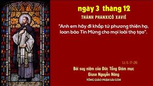 TGP Sài Gòn - Suy niệm Tin mừng ngày 03-12-2020: Thánh Phanxicô Xaviê - ĐTGM Giuse Nguyễn Năng