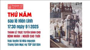 Thứ Năm Sau Lễ Hiển Linh | 17:30 Ngày 9-1-2025 | TTMV TGPSG