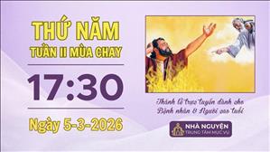 Thứ Năm tuần II mùa Chay | 17:30 ngày 5-3-2026 | Trung tâm Mục vụ TGP Sài Gòn
