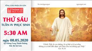Thánh lễ trực tuyến - Thứ Sáu tuần 4 Phục sinh lúc 5g30 ngày 08.5.2020 tại nhà thờ Đức Bà Sài Gòn