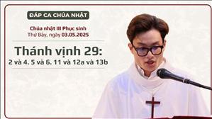 Đáp ca: Tv 29, 2 và 4. 5 và 6. 11 và 12a và 13b - CN III PS năm C