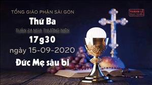 TGP Sài Gòn - Thánh lễ trực tuyến ngày 15-9-2020: Đức Mẹ sầu bi lúc 17:30