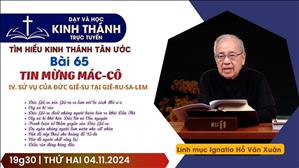  Bài 65: Tin Mừng Mác-Cô (Buổi 5) | 4-11-2024