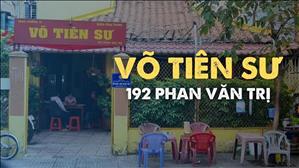 Bài 130: Vỏ Tiên Sư - 192 Phan Văn Trị | Hán-Nôm Công giáo