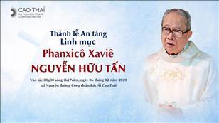 Trực tuyến: Thánh lễ An táng Lm Phanxicô Xaviê Nguyễn Hữu Tấn