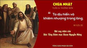 Suy niệm Tin mừng: Chúa nhật 14 Thường niên năm A - Đức TGM Giuse Nguyễn Năng