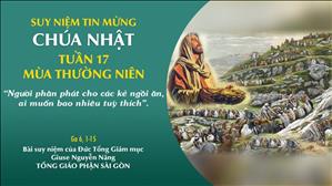 TGP Sài Gòn - Suy niệm Tin mừng: Chúa nhật 17 mùa Thường niên năm B (Ga 6, 1-15)