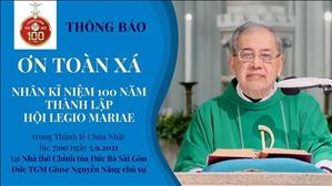 Ơn Toàn xá nhân kỉ niệm 100 năm thành lập Hội Legio Mariae (Chúa nhật 5-9-2021)