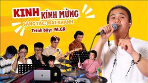 M.G.R Band - Kinh Kính Mừng - Sáng tác: Mai Khanh