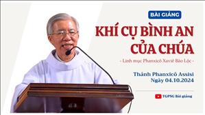 Khí cụ bình an của Chúa - Lm Phanxicô Xaviê Bảo Lộc | Kính thánh Phanxicô Assisi