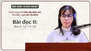 Bài đọc II: Rm 5, 12. 17-19 | KTT Đức Mẹ Mân Côi